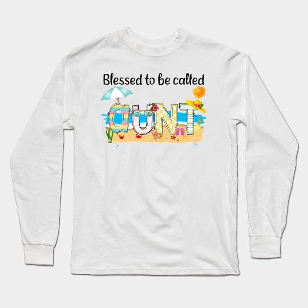 Blessed To Be Called Aunt Summer Beach Happy Mother's Long Sleeve T-Shirt by KIMIKA